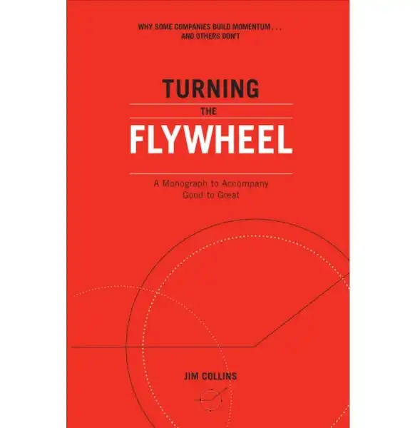 Flywheel - das Buch von Jim Collins